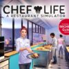 IL nuovo videogioco simulatore di gestione di un ristorante Chef Life_A Restaurant Simulator